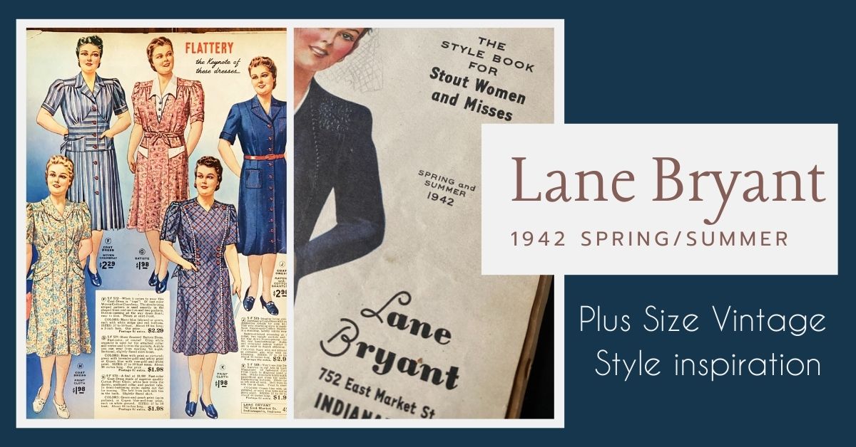 1942 Plus Size Vintage Styles from Lane Bryant Catalog