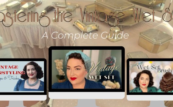 Mastering the Vintage Wet Set: A Complete Guide